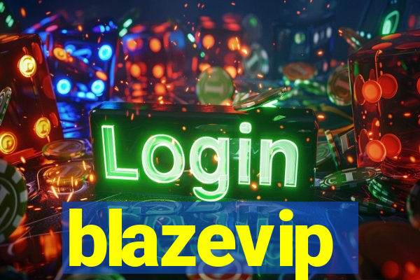 blazevip