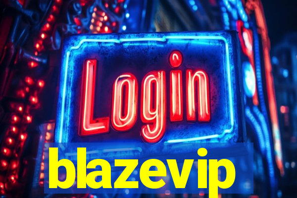 blazevip