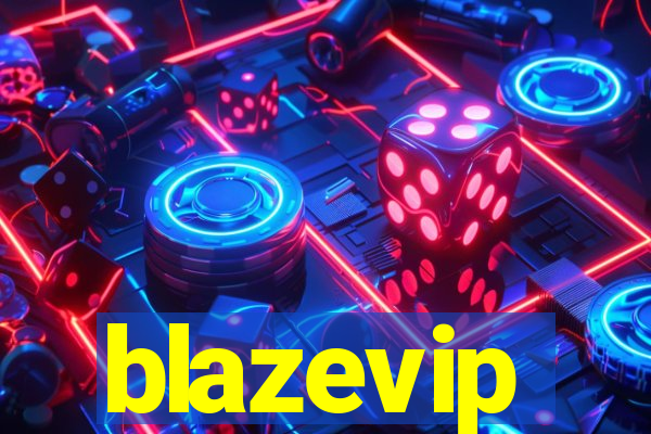 blazevip