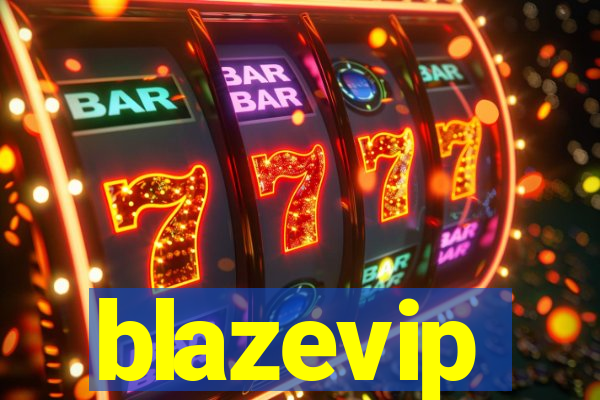 blazevip