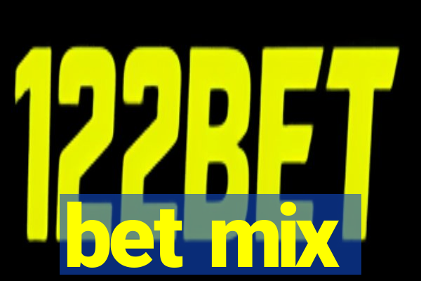 bet mix