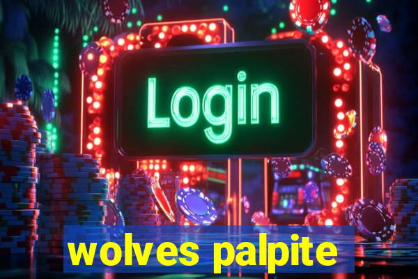 wolves palpite