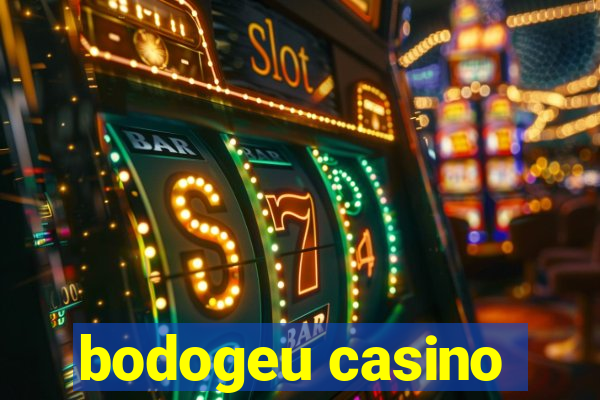 bodogeu casino