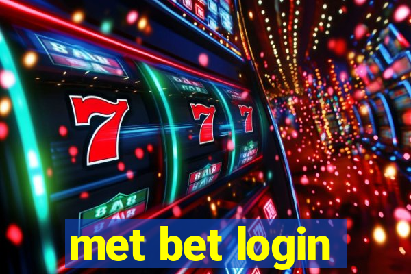 met bet login