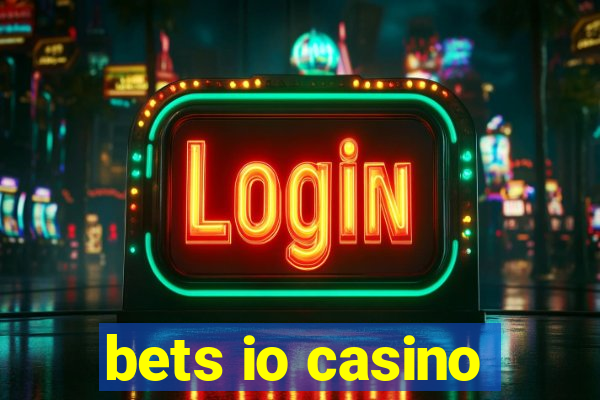 bets io casino