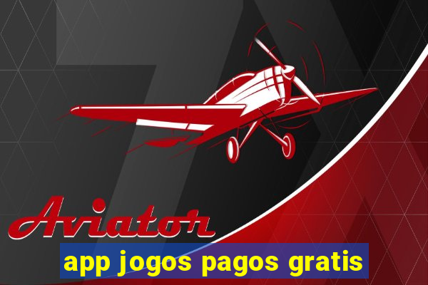 app jogos pagos gratis