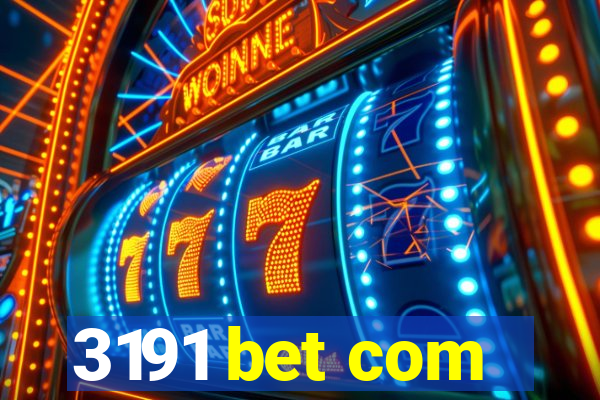 3191 bet com