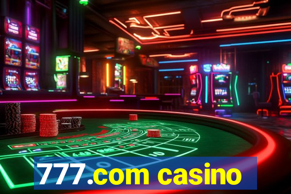 777.com casino