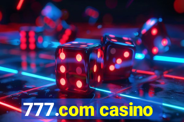 777.com casino