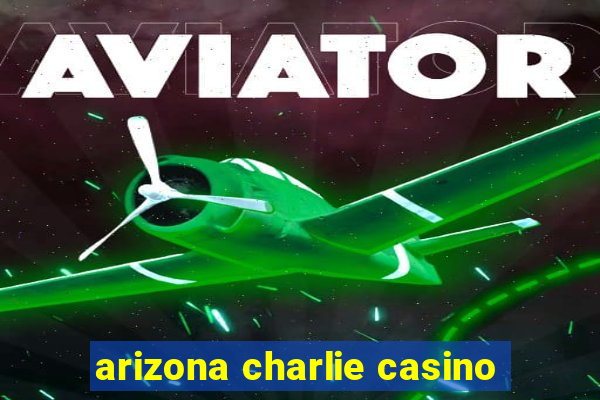 arizona charlie casino