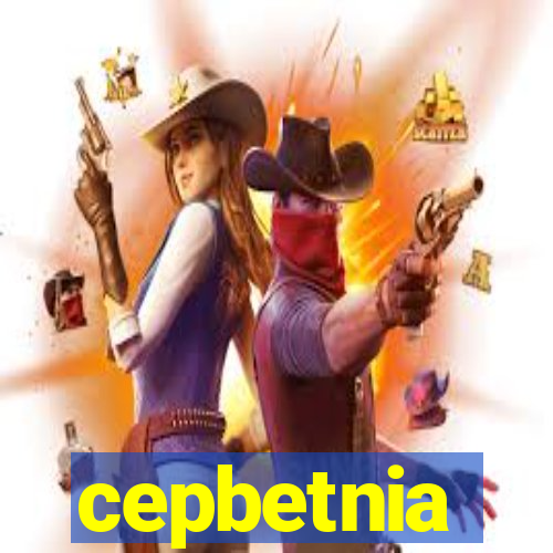 cepbetnia