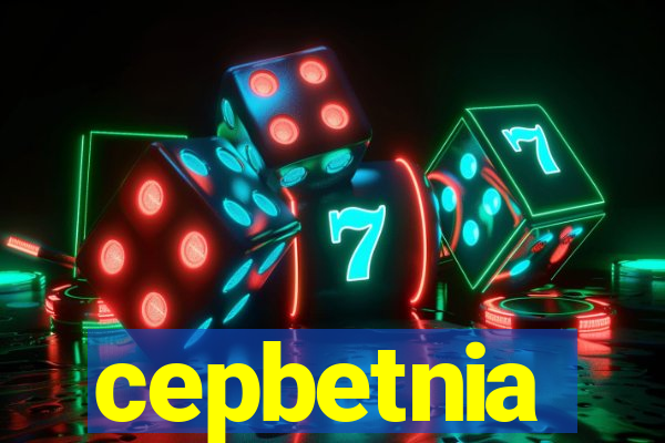 cepbetnia