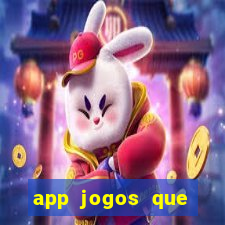 app jogos que ganha dinheiro