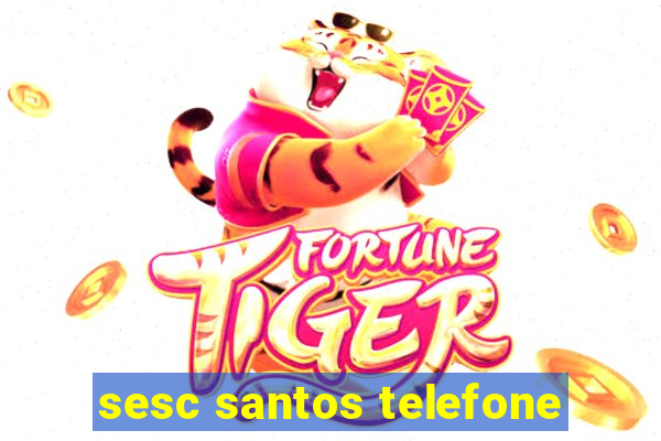 sesc santos telefone