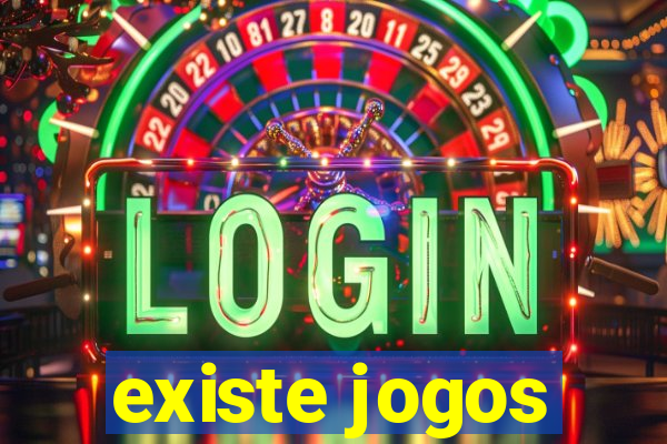 existe jogos