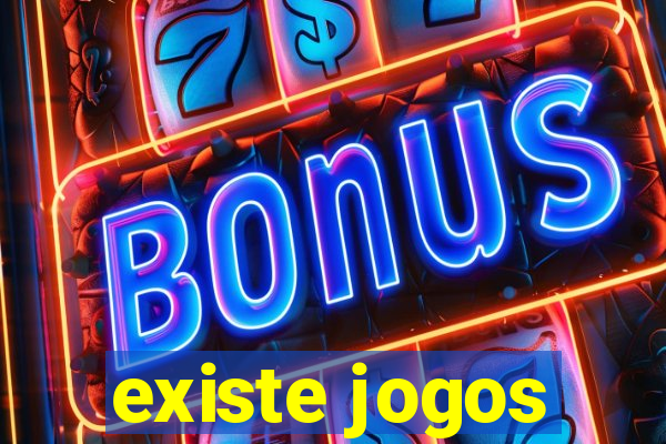 existe jogos