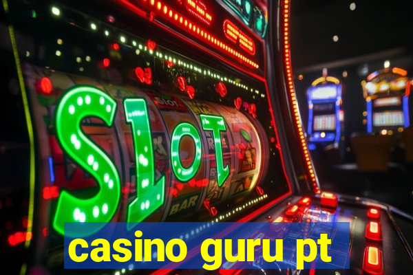 casino guru pt