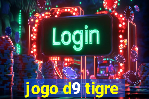 jogo d9 tigre