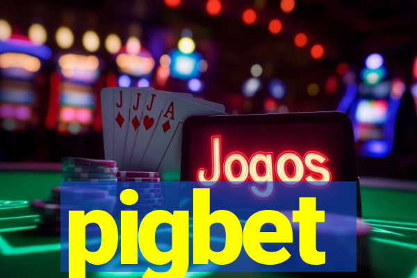 pigbet