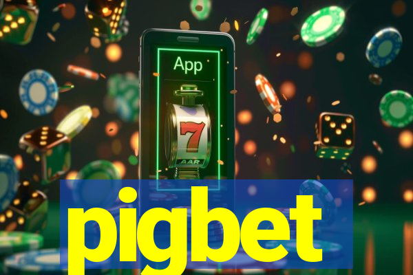 pigbet