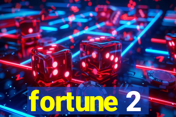 fortune 2