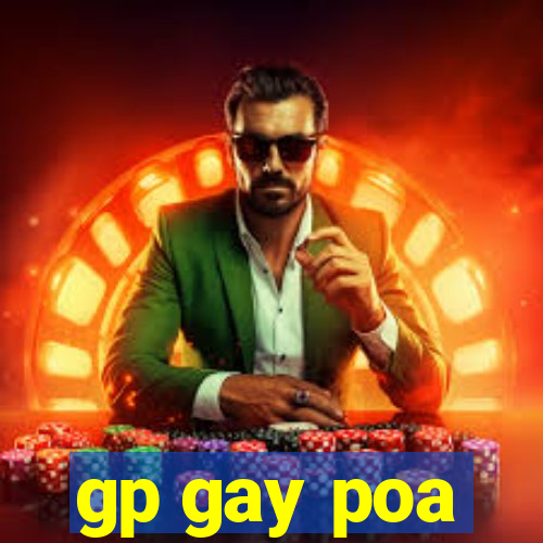 gp gay poa