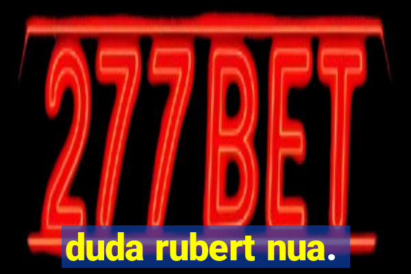 duda rubert nua.