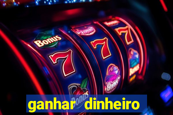 ganhar dinheiro fortune tiger