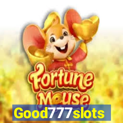 Good777slots