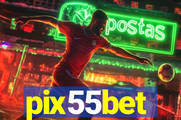 pix55bet