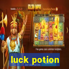 luck potion