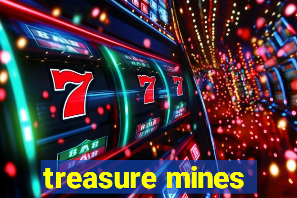 treasure mines