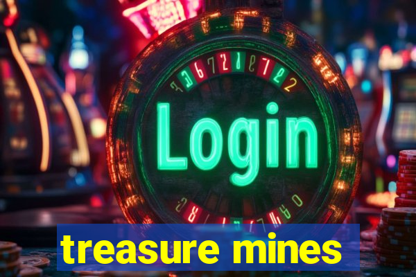 treasure mines