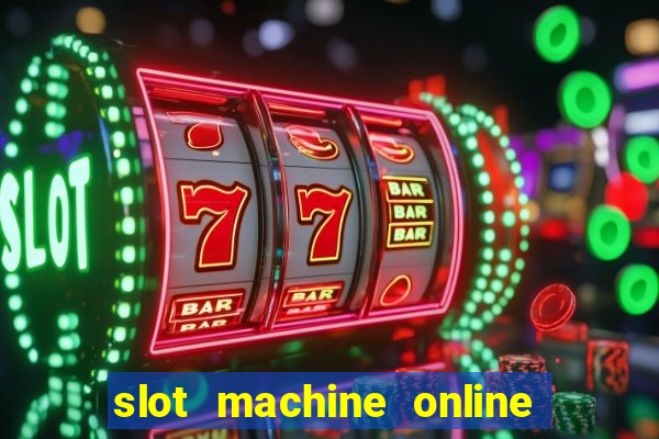 slot machine online for real money