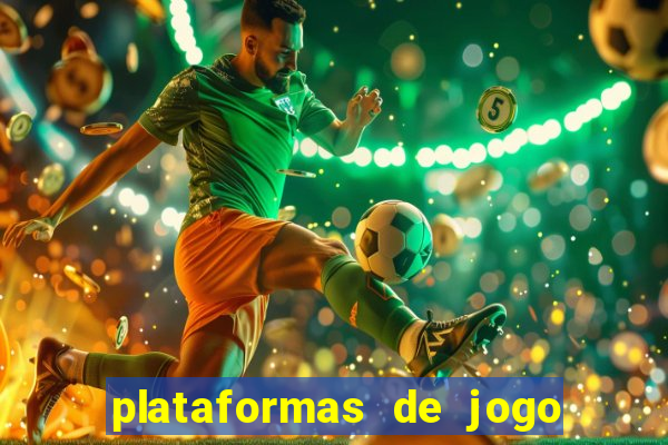 plataformas de jogo que pagam