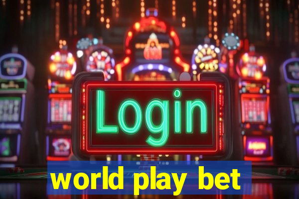 world play bet