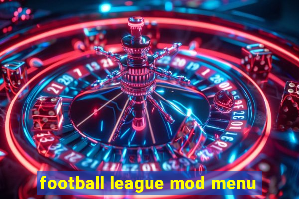 football league mod menu