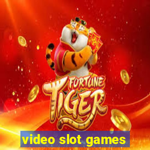 video slot games