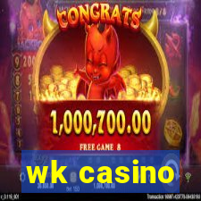 wk casino