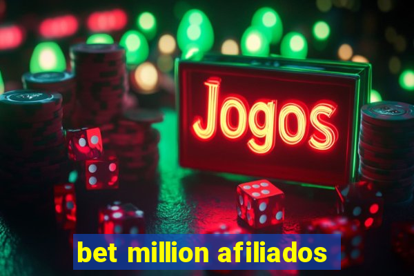 bet million afiliados