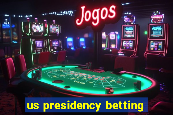 us presidency betting