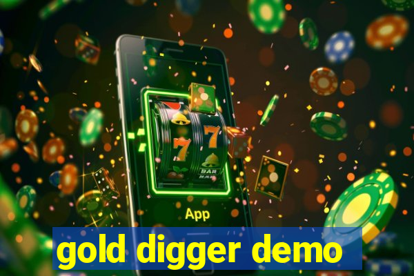 gold digger demo