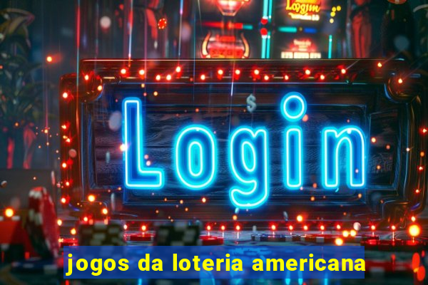 jogos da loteria americana