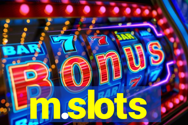 m.slots