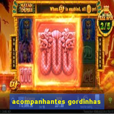 acompanhantes gordinhas