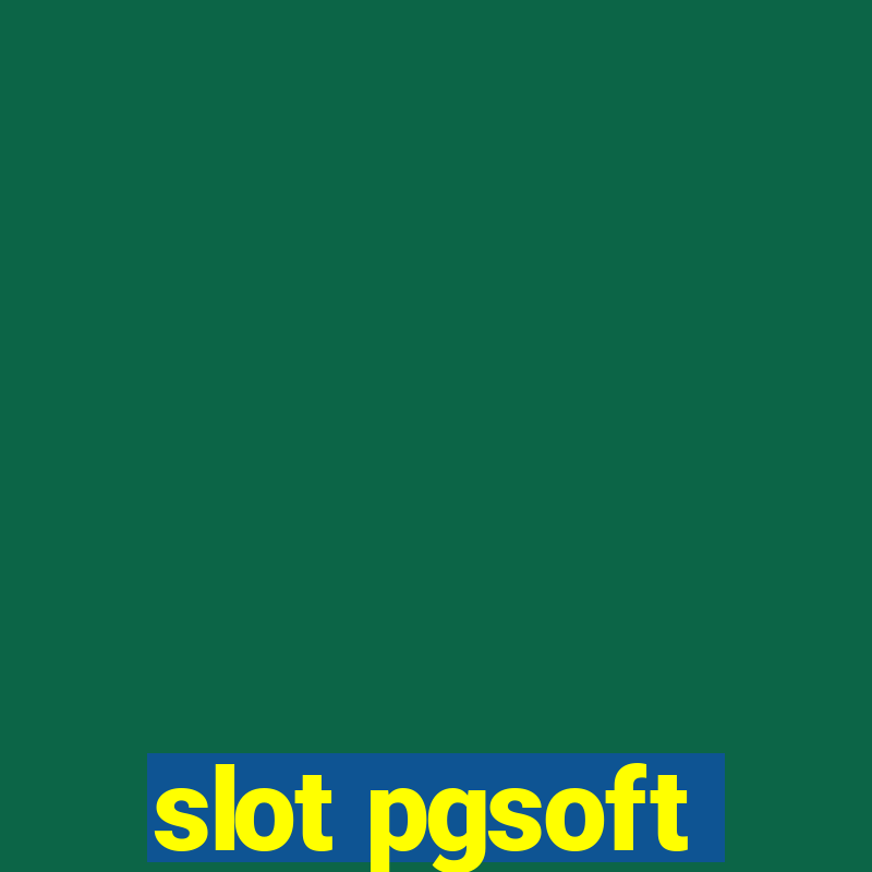 slot pgsoft