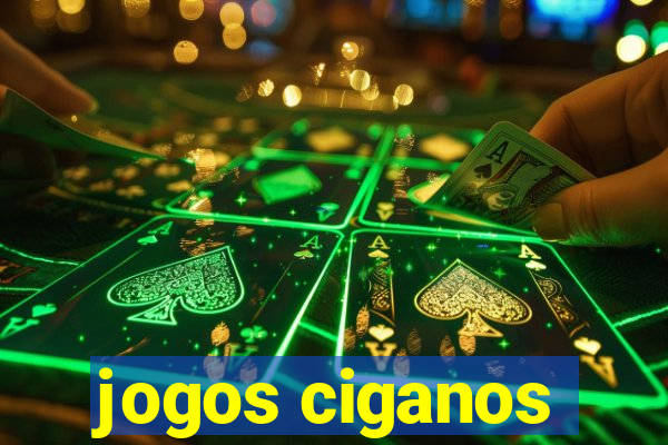 jogos ciganos