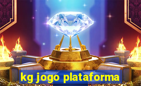 kg jogo plataforma