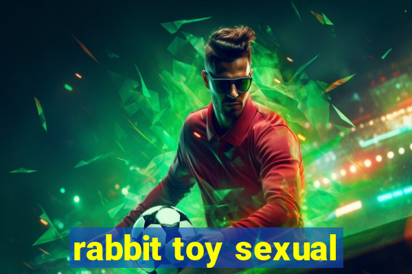 rabbit toy sexual