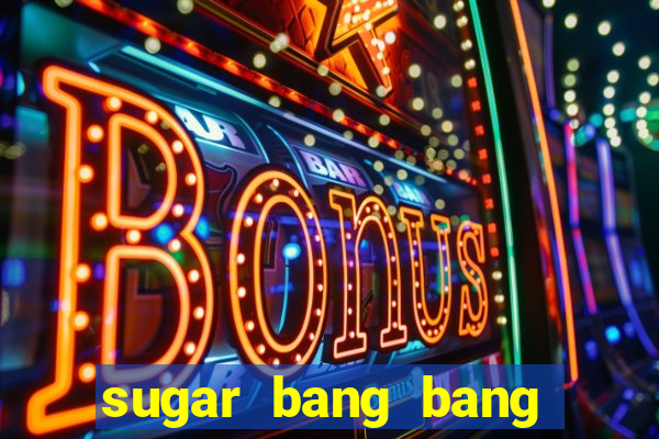 sugar bang bang slot demo